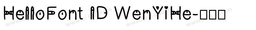 HelloFont ID WenYiHe字体转换